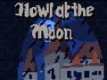 Oyunu Howl at the Moon
