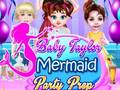 Oyunu Baby Taylor Mermaid Party Prep