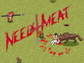 Oyunu Need 4 Meat