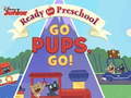 Oyunu Ready for Preschool Go Pups, Go!