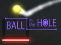 Oyunu Ball in The  Hole