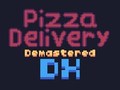 Oyunu Pizza Delivery Demastered Deluxe