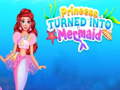 Oyunu Princess Turned Into Mermaid