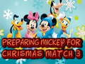 Oyunu Preparing Mickey For Christmas Match 3