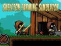 Oyunu Skeleton Farming Simulator