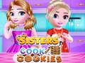 Oyunu Sisters Cook Cookies