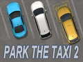 Oyunu Park The Taxi 2