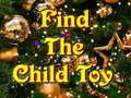 Oyunu Find The Child Toy 