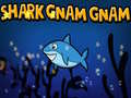 Oyunu Shark Gnam Gnam