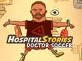 Oyunu Hospital Stories Doctor Soccer