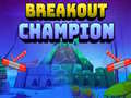 Oyunu Breakout Champion