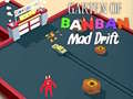 Oyunu Garten of BanBan: Mad Drift