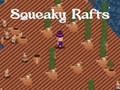 Oyunu Squeaky Rafts