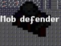 Oyunu Mob Defender