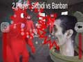 Oyunu 2 Player: Skibidi vs Banban
