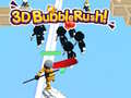 Oyunu 3D Bubble Rush!