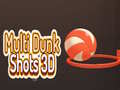 Oyunu Multi Dunk Shots 3D