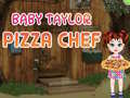 Oyunu Baby Taylor Pizza Chef