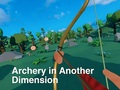 Oyunu Archery in Another Dimension