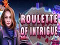 Oyunu Roulette of Intrigue