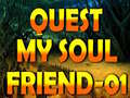 Oyunu Quest My Soul Friend-01 