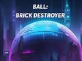 Oyunu Ball: Brick Destroyer