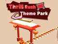 Oyunu Thrill Rush Theme Park