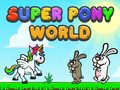 Oyunu Super Pony World