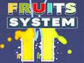 Oyunu Fruits System