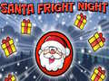 Oyunu Santa Fright Night