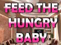Oyunu Feed The Hungry Baby