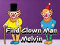 Oyunu Find Clown Man Melvin