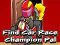 Oyunu Find Car Race Champion Pal
