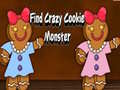 Oyunu Find Crazy Cookie Monster