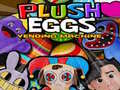 Oyunu Plush Eggs Vending Machine
