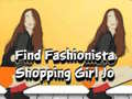 Oyunu Find Fashionista Shopping Girl Jo