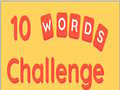 Oyunu 10 Words Challenge