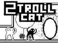 Oyunu 2Troll Cat