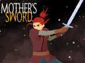 Oyunu Mother's Sword 
