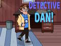 Oyunu Detective Dan! 