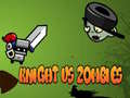 Oyunu Knight Vs Zombies