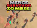 Oyunu Merge Survivor Zombie!