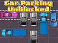 Oyunu Car Parking Unblocked