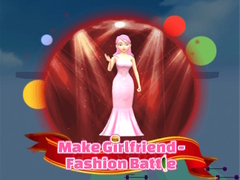 Oyunu Make Girlfriend - Fashion Battle
