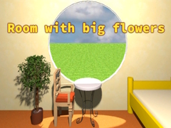 Oyunu Room with big flowers