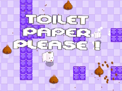 Oyunu Toilet Paper Please!