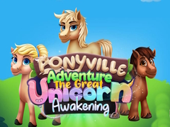 Oyunu Ponyville Adventure The Great Unicorn Awakening
