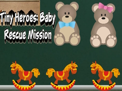 Oyunu Tiny Heroes: Baby Rescue Mission