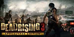 Dead Rising 3 Apocalypse Sürümü