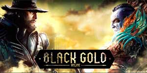 Black Gold Çevrimiçi 